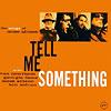 Tell Me Something - The Song Of mose Allison:Van Morrison / Georgie Fame / Mose Allison / Ben Sidran