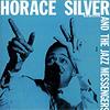 Horace Silver And The Jazz Messengers:Horace Silver And The Jazz Messengers