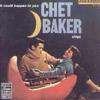 It Could Happen To You:Chet Baker